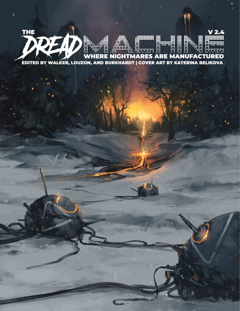 The Dread Machine
